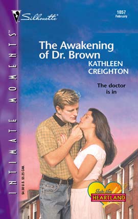 Title details for The Awakening of Dr. Brown by Kathleen Creighton - Available